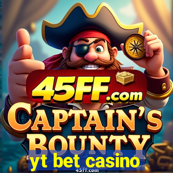 yt bet casino